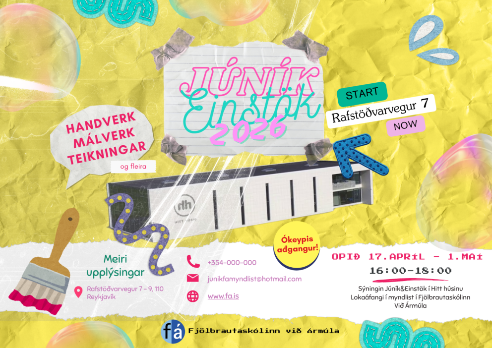 Júník og Einstök - sýning lokaáfanga í myndlist