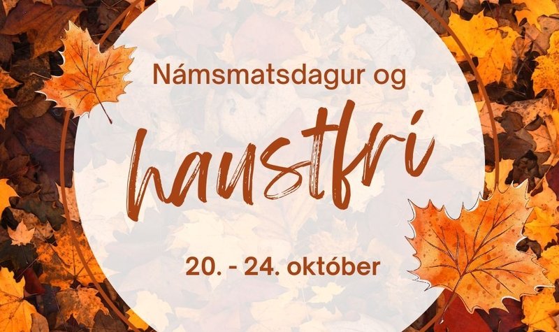 Námsmatsdagur og haustfrí