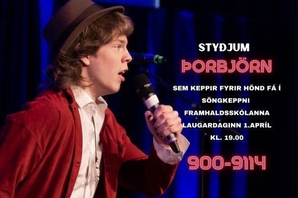 Þorbjörn keppir í Söngkeppni framhaldsskólanna